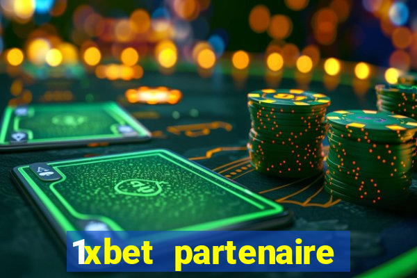 1xbet partenaire apk download